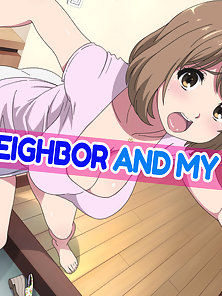 My Neighbor and My Wife - Busty wife cheats in NTR manga hentai